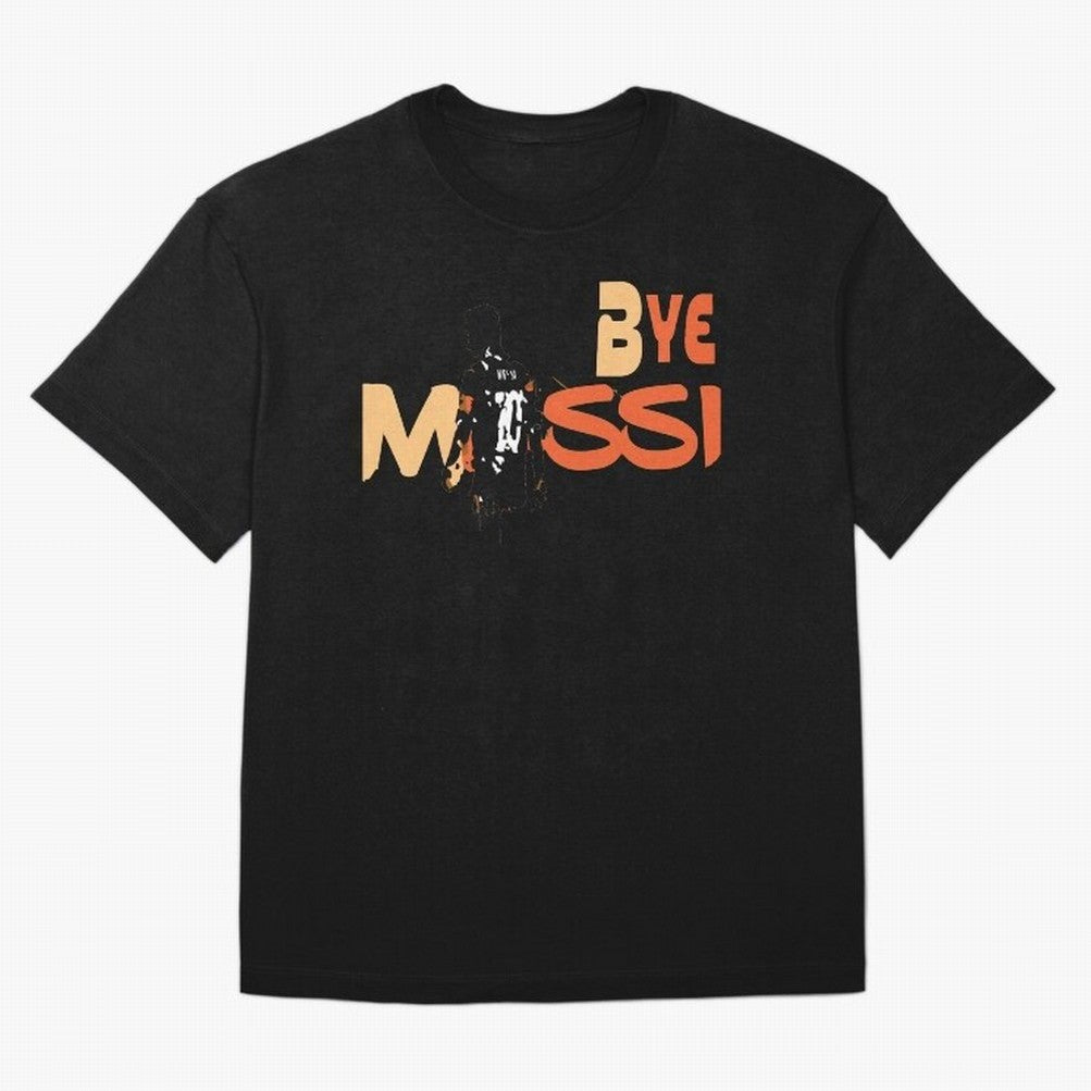 Bye Leo,Goodbye Messi - Lionel Messi Goodbye - Lionel Messi Adios - Adios 10 - Adi¨®s 10 Classic T-Shirt Essential T-Shirt Oversized T-Shirt Make Every Match About FIFA World Cup 2026 USA Canada Mexico Made for Mbappe and Neymar, England and
