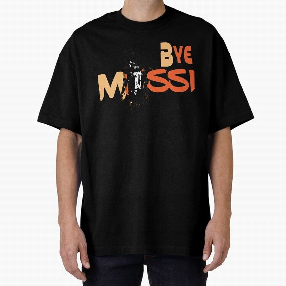 Bye Leo,Goodbye Messi - Lionel Messi Goodbye - Lionel Messi Adios - Adios 10 - Adi¨®s 10 Classic T-Shirt Essential T-Shirt Oversized T-Shirt Make Every Match About FIFA World Cup 2026 USA Canada Mexico Made for Mbappe and Neymar, England and