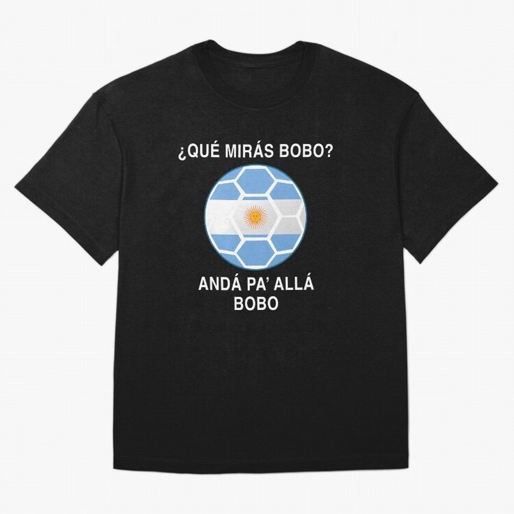 Que Miras Bobo Messi Argentina Ftbol Soccer Qatar 2022 Classic T-Shirt Celebrate Fan Favorites in FIFA World Cup 2026 USA Canada Mexico Spirit, Featuring England, France and Netherlands, Mbappe and Neymar, Game Day Rituals, Football Legends,