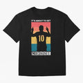 Its about to get messi T-Shirt Essential T-Shirt Bring Match Day Fire to FIFA World Cup 2026 USA Canada Mexico for Fans of Mbappe and Brazil, Portugal and Argentina, Bringing Game Day Rituals, Football Legends, Country Pride and the Road to the