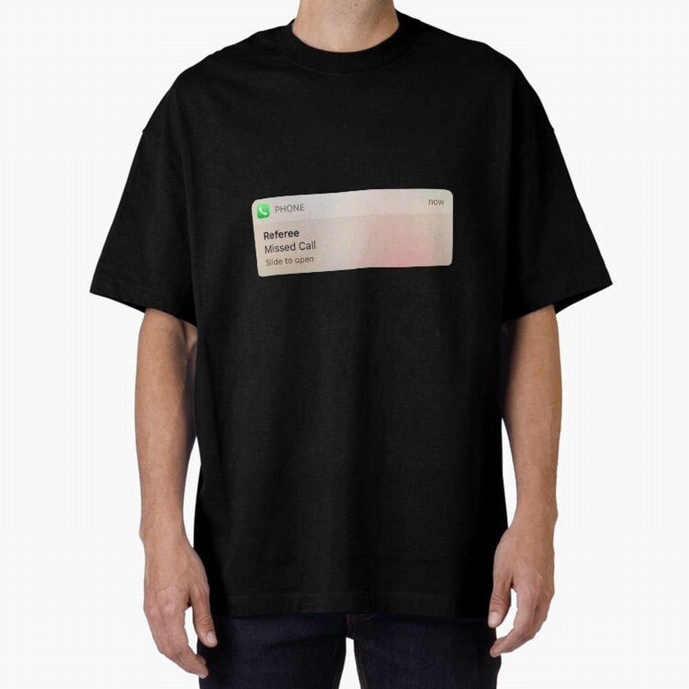 Referee Missed Call Text- Funny Sports Classic T-Shirt Represent the Passion of FIFA World Cup 2026 USA Canada Mexico Spirit, Highlighting Netherlands, Haaland and Mbappe, Goal Celebration Energy, Supporter Heritage, Football Icons and Worldwide