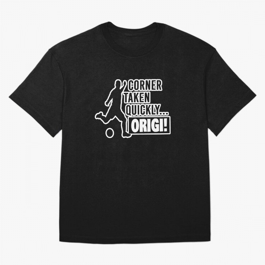 Corner Taken Quickly Origi (Black) Essential T-Shirt Keep the Legacy of FIFA World Cup 2026 Spirit, Celebrating Brazil, Neymar, Stadium Memories, Football Loyalty, International Chants and Championship Tradition; Perfect for Supporters Who Want