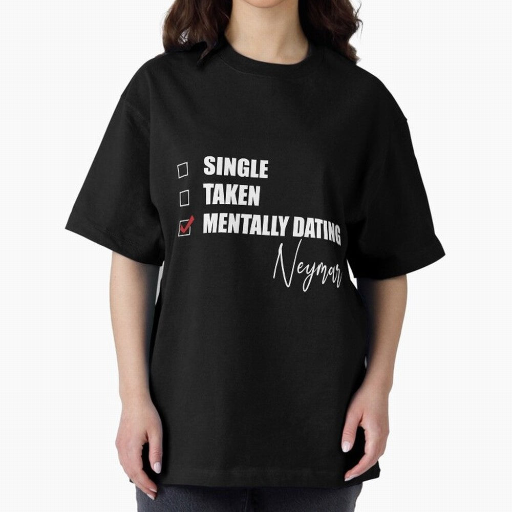 Mentally Dating Neymar Essential T-Shirt Stand Out with Spirit from the FIFA World Cup 2026 USA Canada Mexico Journey through Cristiano Ronaldo, Haaland and CR7 Highlights, Brazil, Portugal and Argentina Pride, Match Day Excitement, Supporter