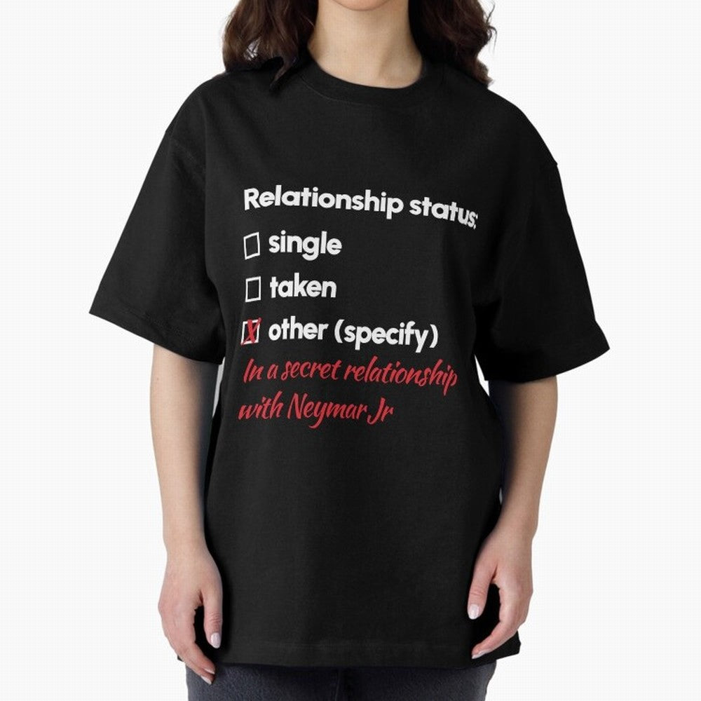 Neymar Jr - Relationship 2 Oversized T-Shirt Follow the Final Road of Match Day Hype around FIFA World Cup 2026 Group Stage, Haaland, Argentina and Brazil, Tournament Hype, Historic Matchups, Family Viewing Parties and Global Sports Pride; Created
