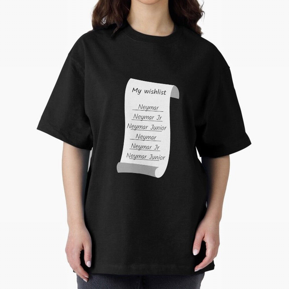 My Wishlist Neymar Jr Neymar Neymar Junior Oversized T-Shirt Support the Legends of FIFA World Cup 2026 USA Canada Mexico Filled with CR7 and Messi, Argentina Energy, Game Day Rituals, Football Legends, Country Pride and the Road to the Final;