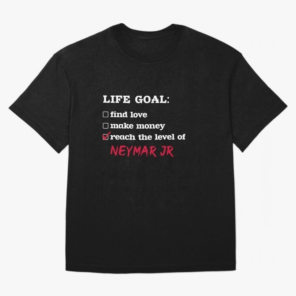 Life goal - Neymar Jr Classic T-Shirt Support the FIFA World Cup 2026 Journey through Haaland Highlights, Argentina, France and Brazil Pride, Championship Spirit, Famous Goals, Roaring Crowds and International Football Unity; Great for Watch