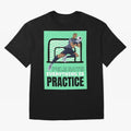 Pele Says Everything is Pratice Graphic Classic T-Shirt Join FIFA World Cup 2026 USA Canada Mexico for Fans of Mbappe and Neymar and England and Germany, Bringing Worldwide Fan Energy, Dramatic Goals, Stadium Lights and Championship Celebrations;