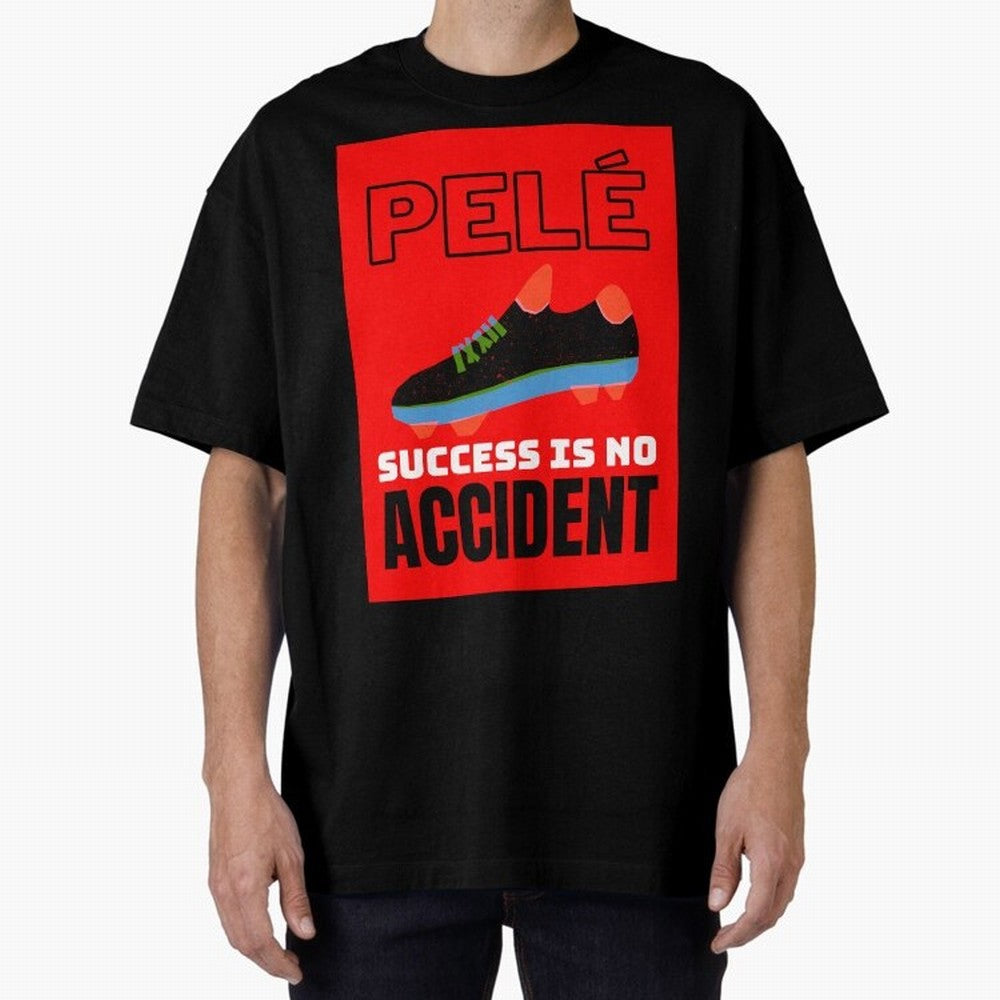 Pele Quote Success Is No Accident Graphic Classic T-Shirt Show Match Day Excitement for Match Day Hype around FIFA World Cup 2026, CR7 and Messi, Spain, Championship Spirit, Famous Goals, Roaring Crowds and International Football Unity; Great for