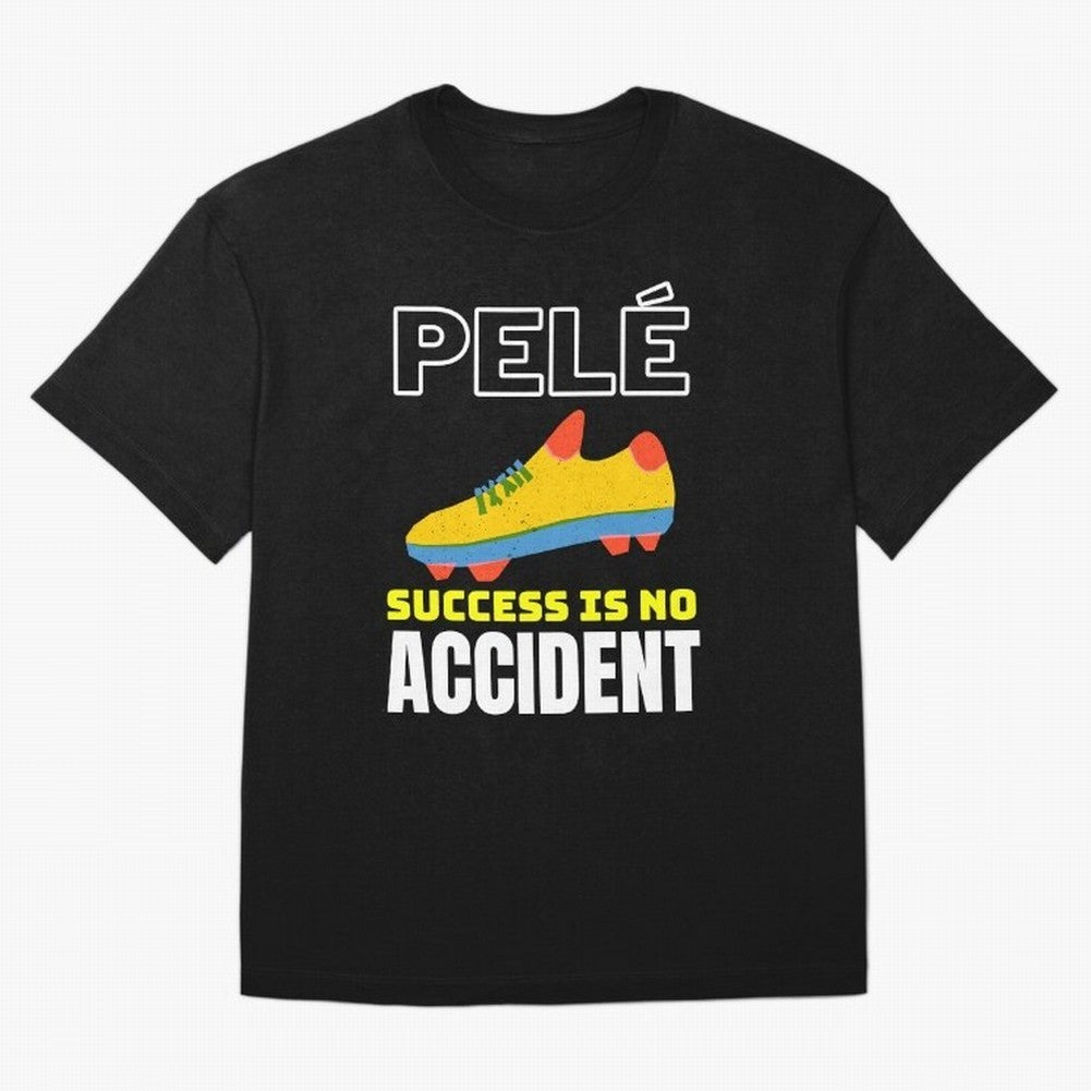 Pele Quote Success Is No Accident Graphic Classic T-Shirt Carry the Dream of Global Football Passion for FIFA World Cup 2026, Built around Messi, CR7 and Mbappe, Brazil, Championship Spirit, Famous Goals, Roaring Crowds and International Football