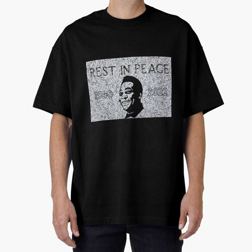 RIP Pel¨¦, 1940-2022 Oversized T-Shirt Feel International Energy from Global Football Passion for FIFA World Cup 2026, Filled with CR7, France, Football Passion, Legendary Performances, Festival Vibes and Supporter Community; Perfect for People Who