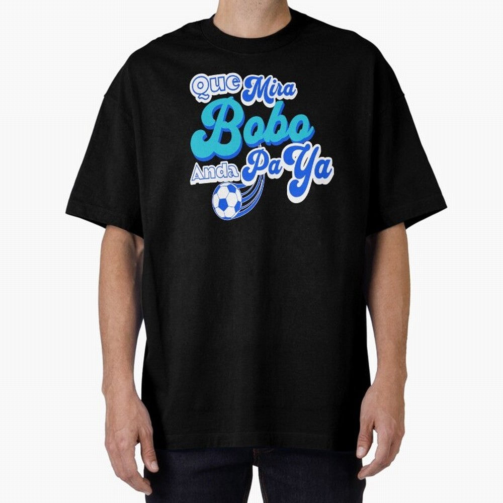 Que Mira Bobo Classic T-Shirt Celebrate Fan Favorites in Match Day Hype around FIFA World Cup 2026 USA Canada Mexico, Neymar, Haaland and Cristiano Ronaldo, Portugal, Spain and Germany, Worldwide Fan Energy, Dramatic Goals, Stadium Lights and