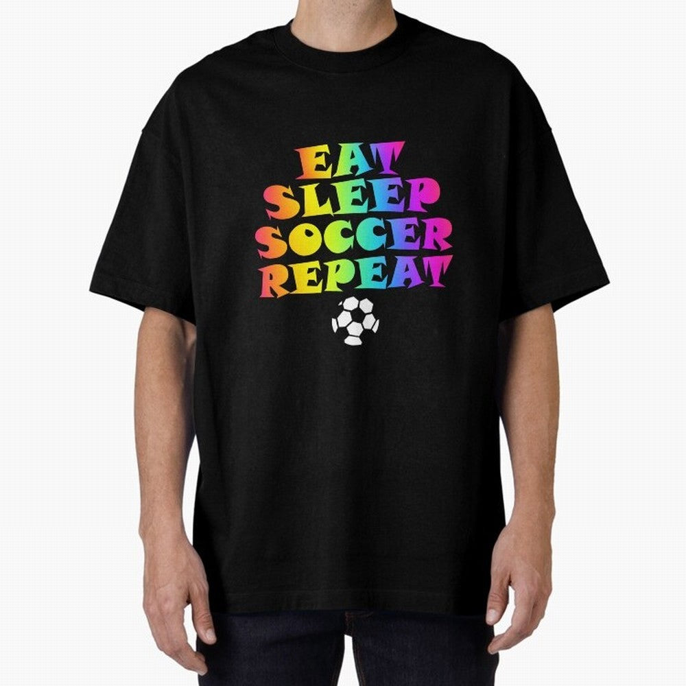 Eat Sleep Soccer Repeat - Football Active T-Shirt Join the Countdown to FIFA World Cup 2026 Group Stage for Fans of Messi, Neymar and Mbappe and Brazil, Bringing Football History, Final Match Energy, Crowd Noise and Once in a Lifetime Moments;