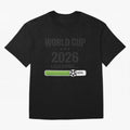 Copy of World Cup 2026 Loading Funny Football Shirt Soccer Fan Gift Classic T-Shirt Bring a Vintage Feel to Global Football Passion for FIFA World Cup 2026 Group Stage, Featuring Mbappe and Neymar, Brazil, Fan Favorite Moments, National Team
