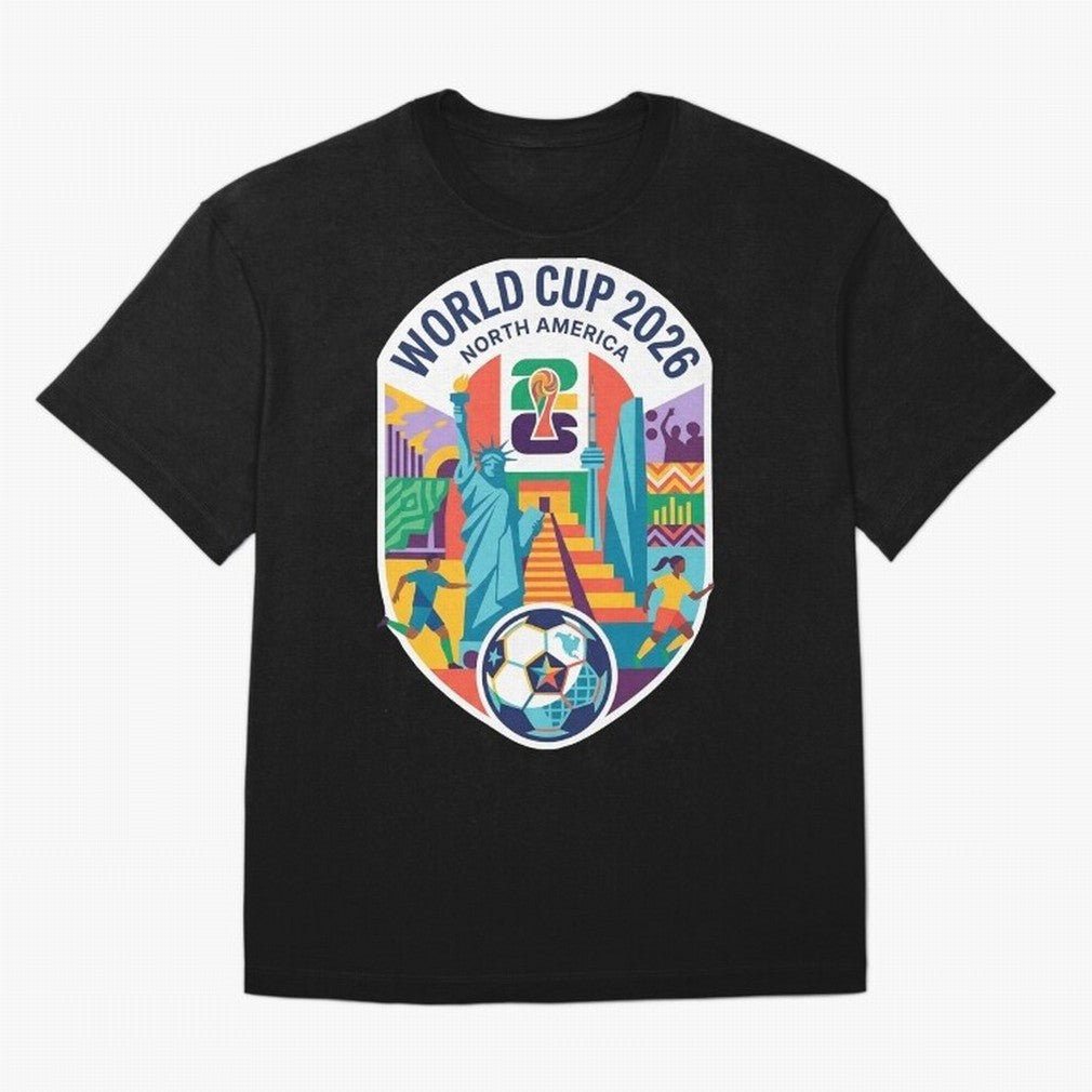World Cup 2026 North America Soccer Tournament Colorful Emblem Classic T-Shirt Build FIFA World Cup 2026 Group Stage Filled with CR7, England and Germany Energy, Classic Soccer Heritage, Championship Pressure, Fan Loyalty and International Pride;