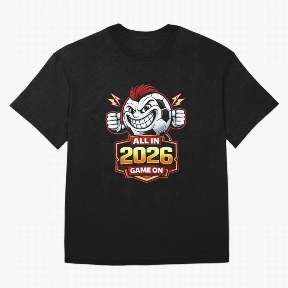 All in 2026 soccer fan design Classic T-Shirt Bring a Champion Mindset to FIFA World Cup 2026 Connected to Neymar, Haaland and Cristiano Ronaldo, Argentina and Brazil Energy, Supporter Pride, Iconic Celebrations, Legendary Names and Global Match