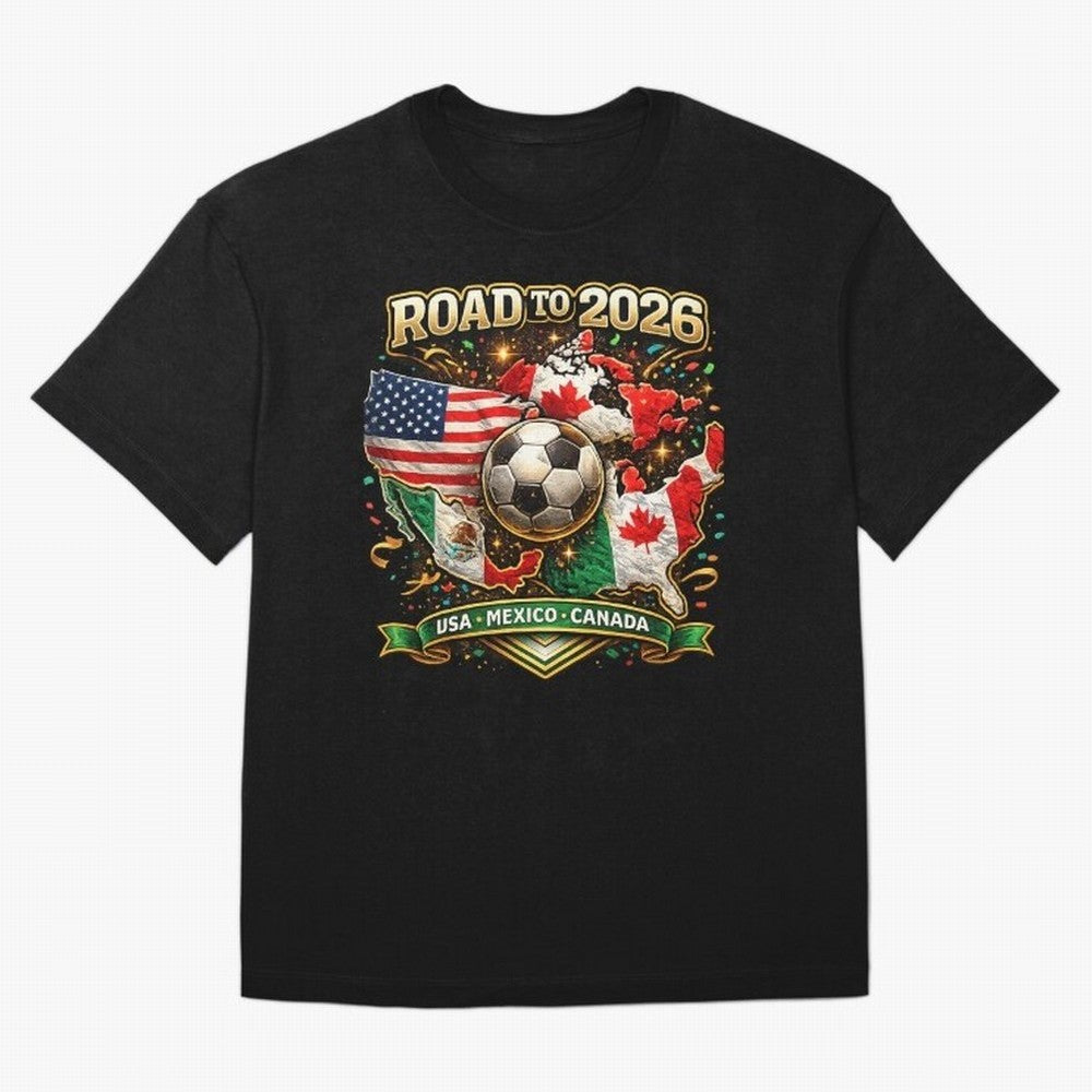 Road to 2026 Soccer Tournament - USA Mexico Canada Flags Classic T-Shirt Bring International Match Energy to FIFA World Cup 2026 for Fans of Neymar, Haaland and Cristiano Ronaldo and France, Bringing Match Day Excitement, Supporter Culture, Golden