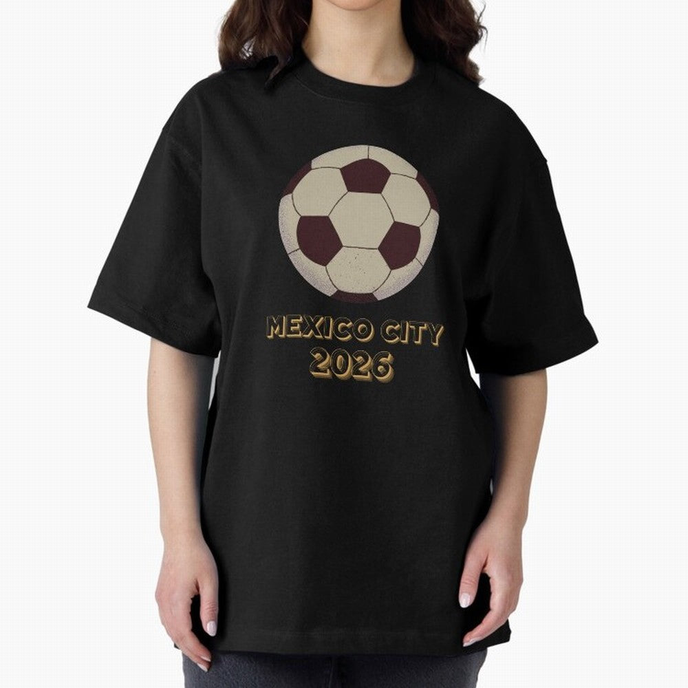 Soccer 2026 Mexico City tee Classic T-Shirt Bring a Champion Mindset to FIFA World Cup 2026 USA Canada Mexico Featuring Neymar, Argentina and Brazil Energy, Game Day Rituals, Football Legends, Country Pride and the Road to the Final; Made for