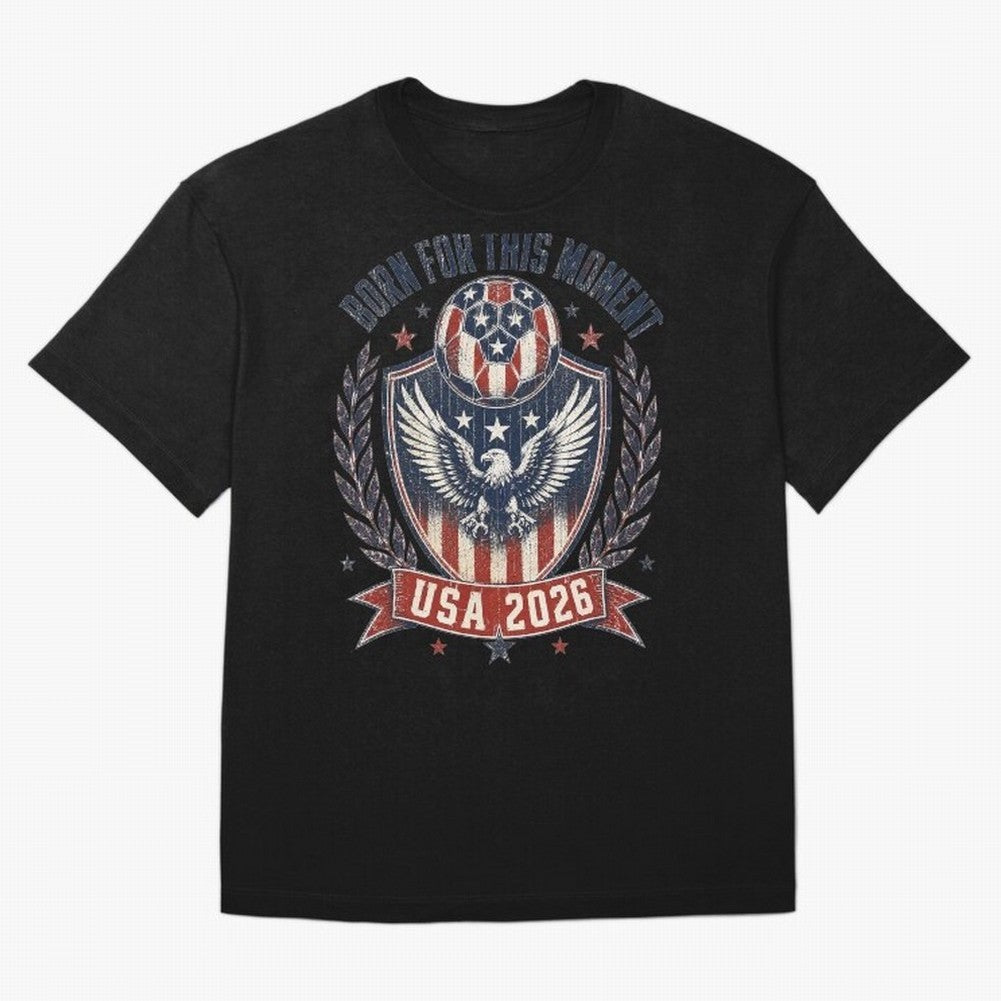 Born For This Moment USA 2026 World Cup Soccer T-Shirt Classic T-Shirt Bring Trophy Dreams to the FIFA World Cup 2026 USA Canada Mexico Journey through Haaland and Mbappe Highlights, Spain Pride, Football Festival Excitement, Trophy Ambitions,