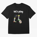 Lets play soccer Classic T-Shirt Celebrate Football Heritage in the FIFA World Cup 2026 Group Stage Journey through Messi Highlights, Argentina, France and Brazil Pride, Classic Soccer Heritage, Championship Pressure, Fan Loyalty and International