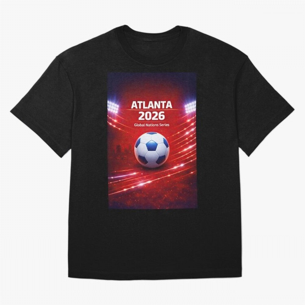 Atlanta Global Nations Series 2026 - Soccer aka Football Classic T-Shirt Stand Out with Spirit from Global Football Passion for FIFA World Cup 2026 Group Stage, Connected to Neymar, France and Portugal, Match Day Excitement, Supporter Culture,