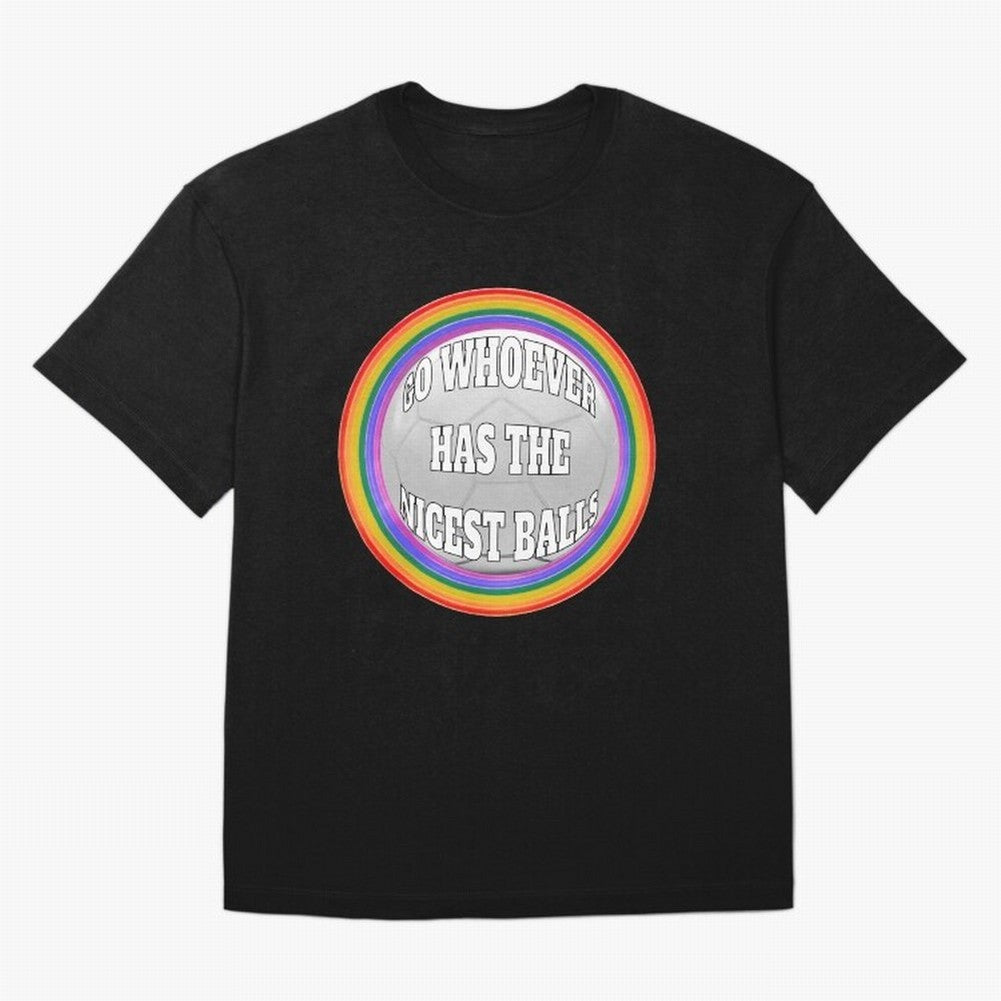 Go whoever has the nicest balls! Classic T-Shirt Celebrate Classic Football Spirit in Global Football Passion for FIFA World Cup 2026 USA Canada Mexico, Driven by Mbappe, France and Portugal, Game Day Rituals, Football Legends, Country Pride and