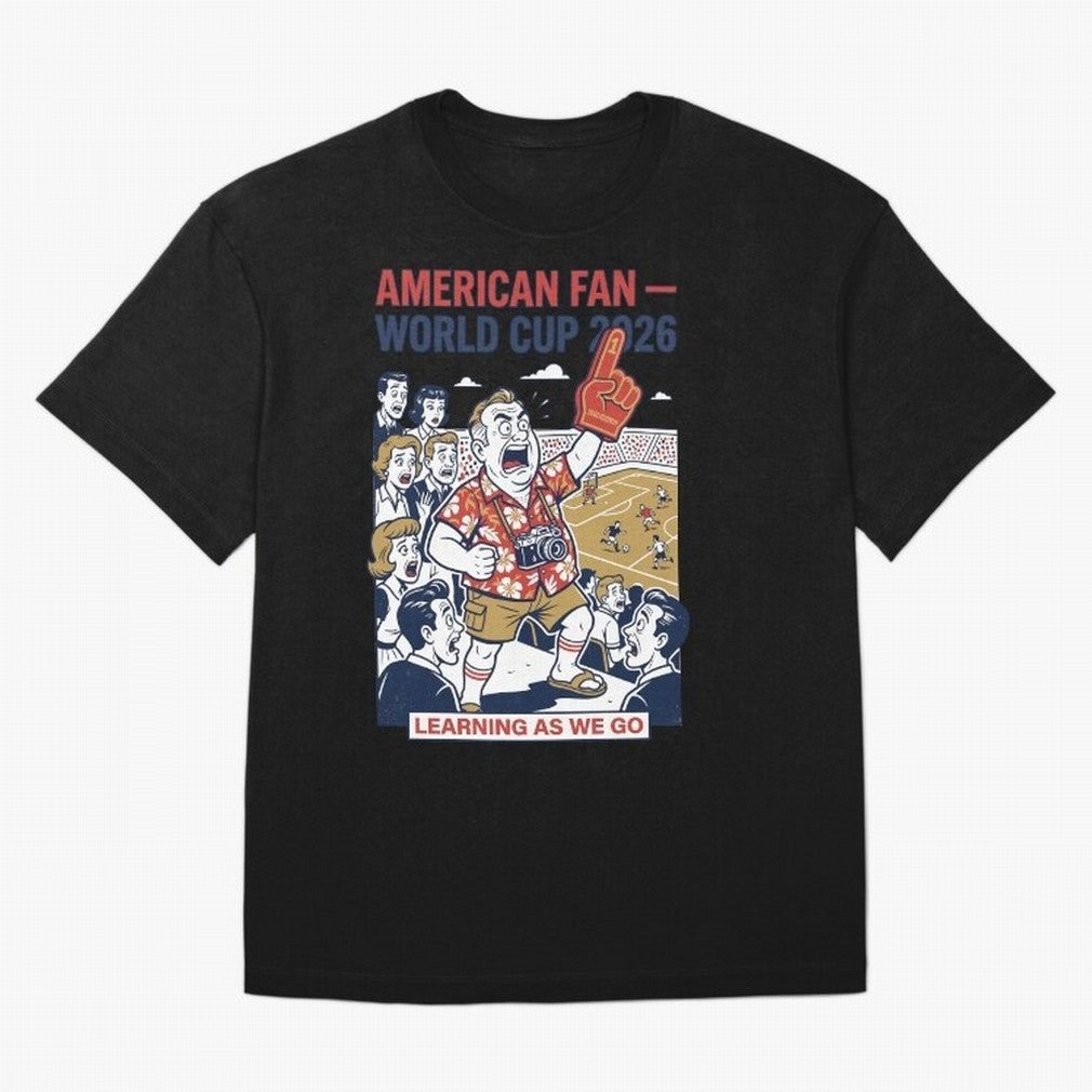 American Fan ¡ª World Cup 2026 ¡ª Learning as We Go V1 Classic T-Shirt Represent Fans Who Live for the FIFA World Cup 2026 Group Stage Journey through Messi and Cristiano Ronaldo Highlights, Germany Pride, Global Supporter Spirit, Legendary Goals,