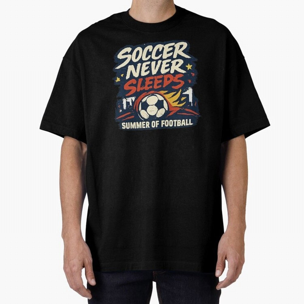 Soccer Never Sleeps Summer of Football Vintage Soccer Fan Tee Classic T-Shirt Bring Stadium Energy to Match Day Hype around FIFA World Cup 2026 USA Canada Mexico, Mbappe, Germany, Champion Mindset, Group Stage Buzz, Knockout Tension and Passionate