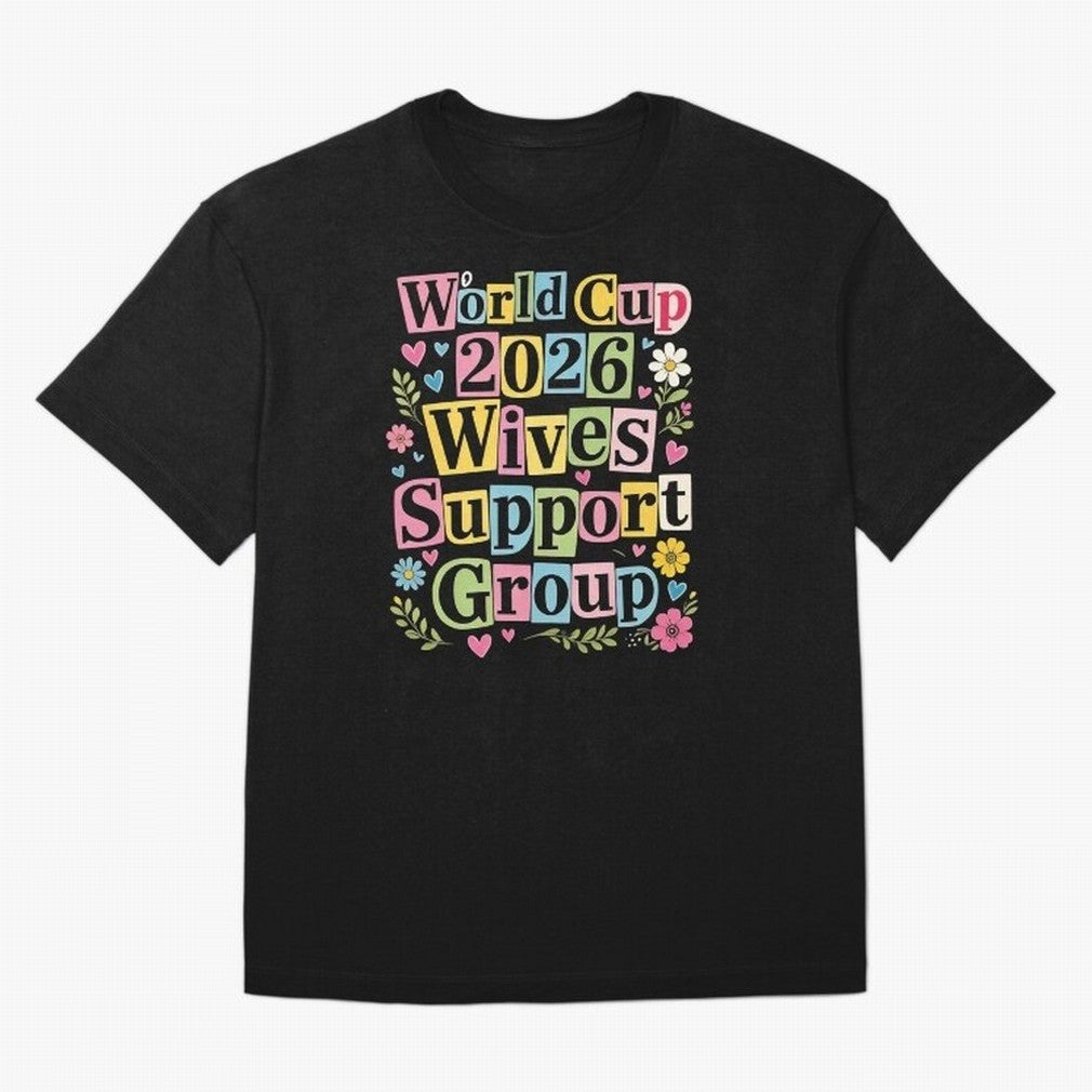 World Cup 2026 Wives Support Group Funny Soccer Meme USA Football Widow Humor Classic T-Shirt Celebrate the Next Chapter of FIFA World Cup 2026 USA Canada Mexico Spirit, Filled with Brazil, Messi, CR7 and Mbappe, Game Day Rituals, Football Legends,