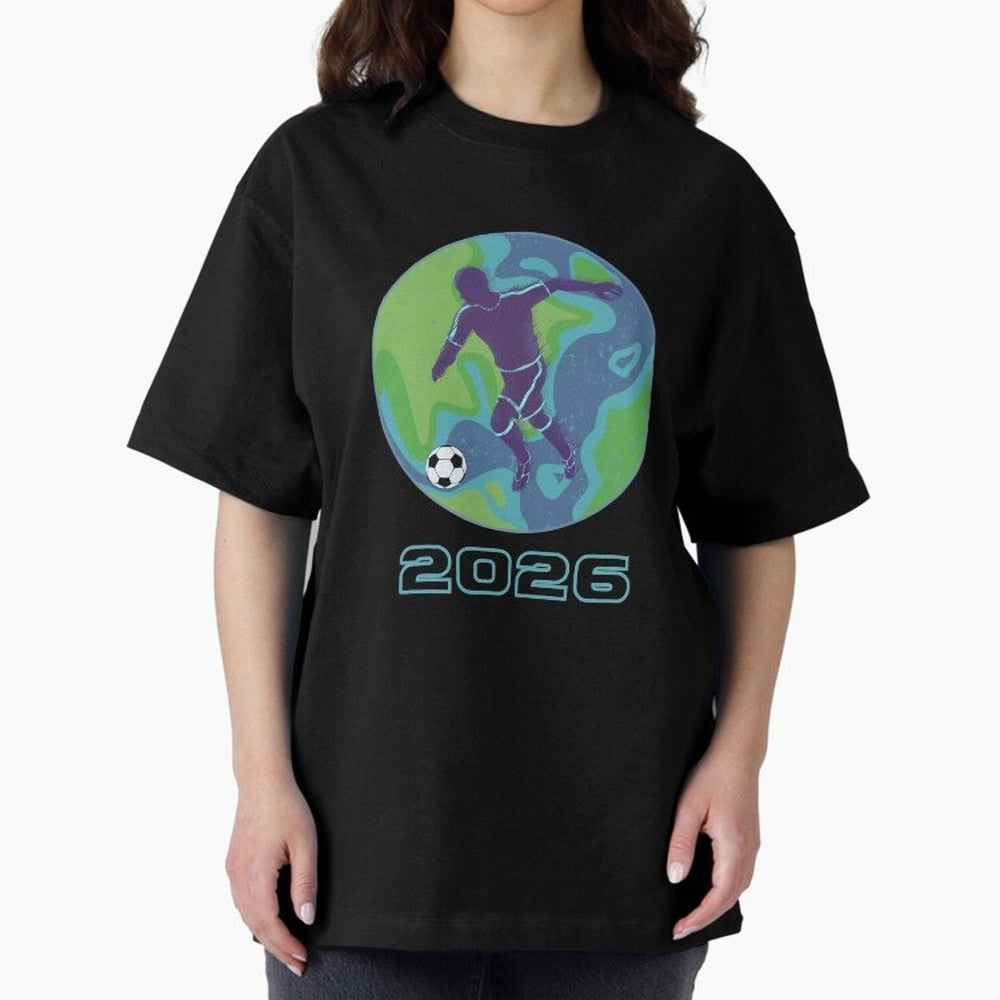 Soccer world 2026 Oversized T-Shirt Represent Football Lovers during FIFA World Cup 2026 Group Stage Made for Mbappe and Neymar, Germany Energy, Classic Soccer Heritage, Championship Pressure, Fan Loyalty and International Pride; Great for
