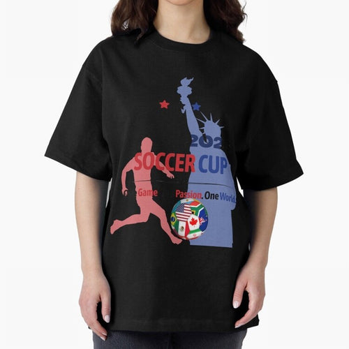 2026 Soccer Cup One Game One Passion One World Sports Fan Design Oversized T-Shirt Build FIFA World Cup 2026 Group Stage Centered on Cristiano Ronaldo, England and Germany Energy, Game Day Rituals, Football Legends, Country Pride and the Road to