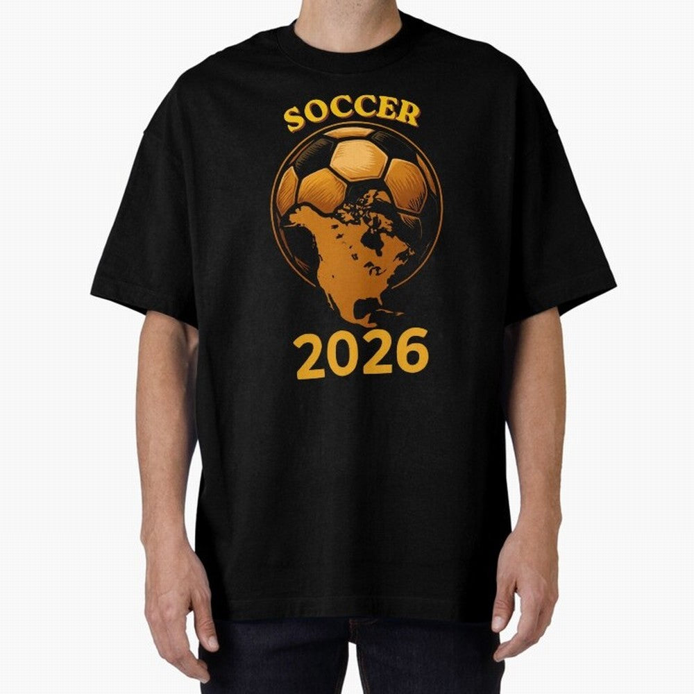 Soccer 2026 North America Football Fan Gift Shirt Oversized T-Shirt Back Your Heroes with FIFA World Cup 2026 Group Stage for Fans of Mbappe and England, France and Netherlands, Bringing Football Passion, Legendary Performances, Festival Vibes and