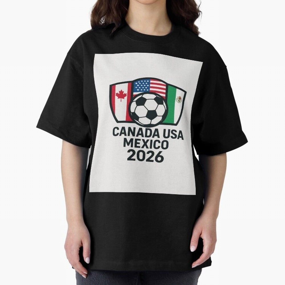 World Cup Soccer 2026 Canada USA Mexico Design Oversized T-Shirt Cheer for FIFA World Cup 2026 Group Stage Spirit, with England, Cristiano Ronaldo, Stadium Memories, Football Loyalty, International Chants and Championship Tradition; Great for Watch