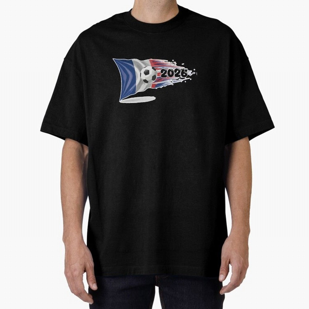 France Soccer 2026 Fan Tee: Bleu-Blanc-Rouge Flag Football Design | Perfect Gift for World Cup Fans! Oversized T-Shirt Elevate FIFA World Cup 2026 Group Stage Spirit, Celebrating England, Haaland and Mbappe, Football Festival Excitement, Trophy