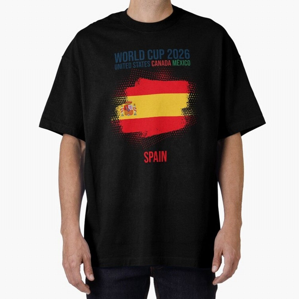 SPAIN WORLD CUP 2026 Oversized T-Shirt Unlock the FIFA World Cup 2026 Journey through CR7 and Messi Highlights, France Pride, Football History, Final Match Energy, Crowd Noise and Once in a Lifetime Moments; Built for Supporters Chasing Trophy