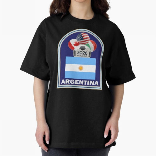 Argentina 2026 Soccer T-shirt Oversized T-Shirt Celebrate Fan Culture around FIFA World Cup 2026 USA Canada Mexico Spirit, Driven by France and Portugal, CR7 and Messi, Tournament Hype, Historic Matchups, Family Viewing Parties and Global Sports