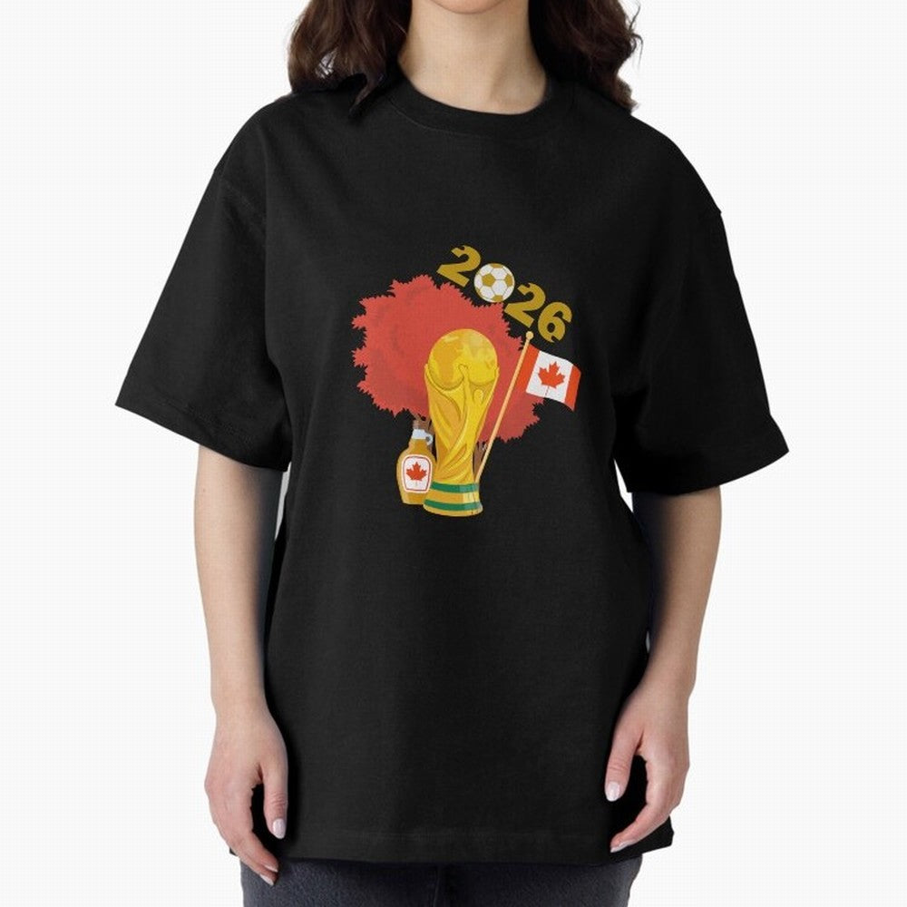 Canada 2026 Football Championship Golden Oversized T-Shirt Celebrate Rivalries and Pride in the FIFA World Cup 2026 Group Stage Journey through Cristiano Ronaldo Highlights, France Pride, Supporter Pride, Iconic Celebrations, Legendary Names and