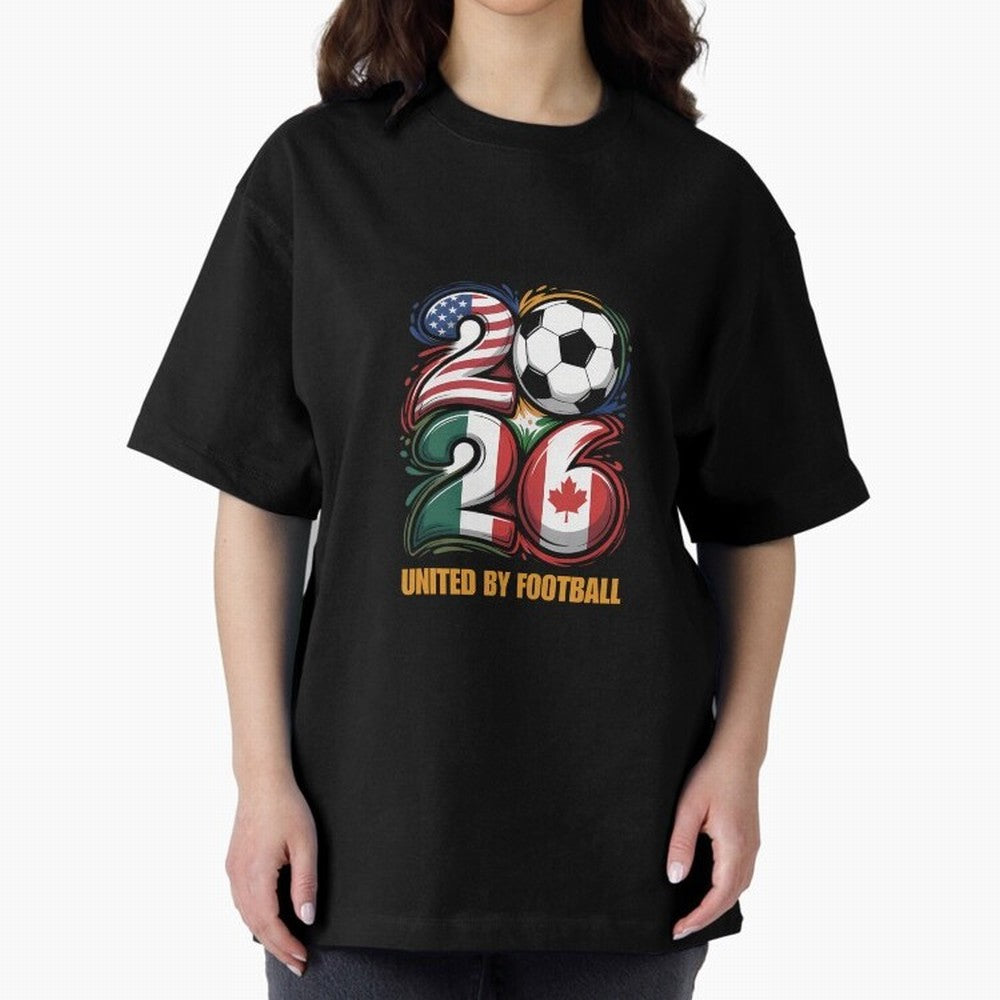 United By Football Soccer Fan Gear 2026 Oversized T-Shirt Join the Countdown to Match Day Hype around FIFA World Cup 2026 USA Canada Mexico, CR7 and Messi, Spain, Vintage Soccer Flavor, Modern Football Stars, National Flags and Final Night Emotion;