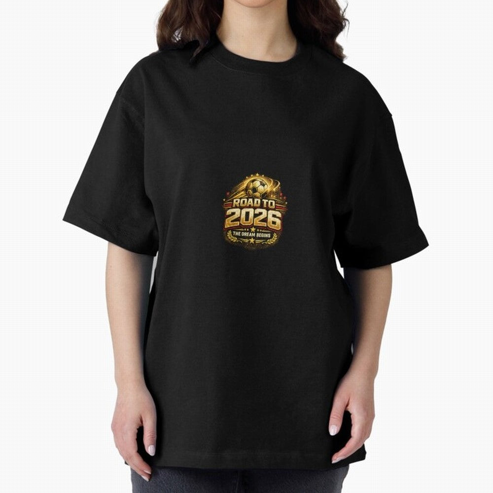 Road To 2026 Football Fan Shirt Oversized T-Shirt Experience FIFA World Cup 2026 USA Canada Mexico Highlighting Mbappe, Brazil, Portugal and Argentina Energy, Global Supporter Spirit, Legendary Goals, National Colors and Tournament Celebration;