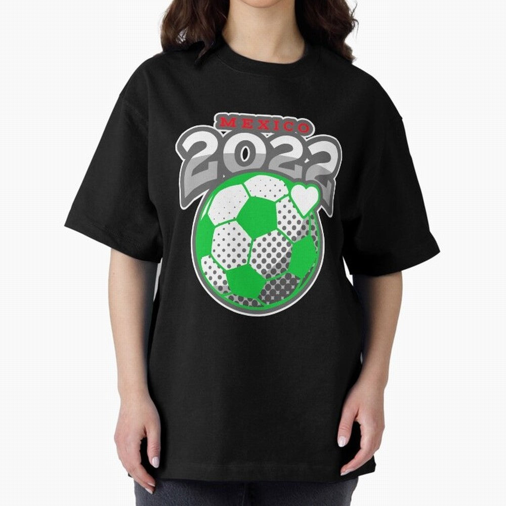 Mexico Futbol 2022 , Futbol Soccer Oversized T-Shirt Upgrade Match Day Hype around FIFA World Cup 2026, Mbappe and Neymar, Argentina, Retro Football Energy, Iconic Rivalries, Trophy Chase Drama and Stadium Atmosphere; Ideal for Football Dads,