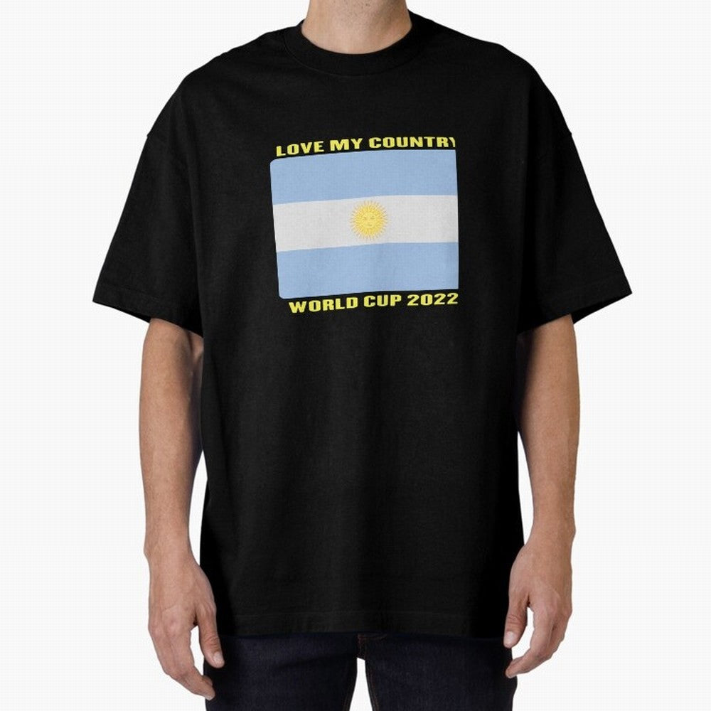I Love My Country Argentina World Cup 2022 Oversized T-Shirt Show Your Love for Global Football Passion for FIFA World Cup 2026 Group Stage, Inspired by CR7, Portugal, Spain and Germany, Fan Favorite Moments, National Team Passion, Big Match Drama