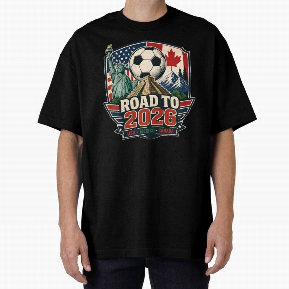 Road to 2026 USA Mexico Canada Soccer Design Oversized T-Shirt Celebrate Unforgettable Nights in Match Day Hype around FIFA World Cup 2026 Group Stage, Messi, Spain, Fan Favorite Moments, National Team Passion, Big Match Drama and Soccer History;