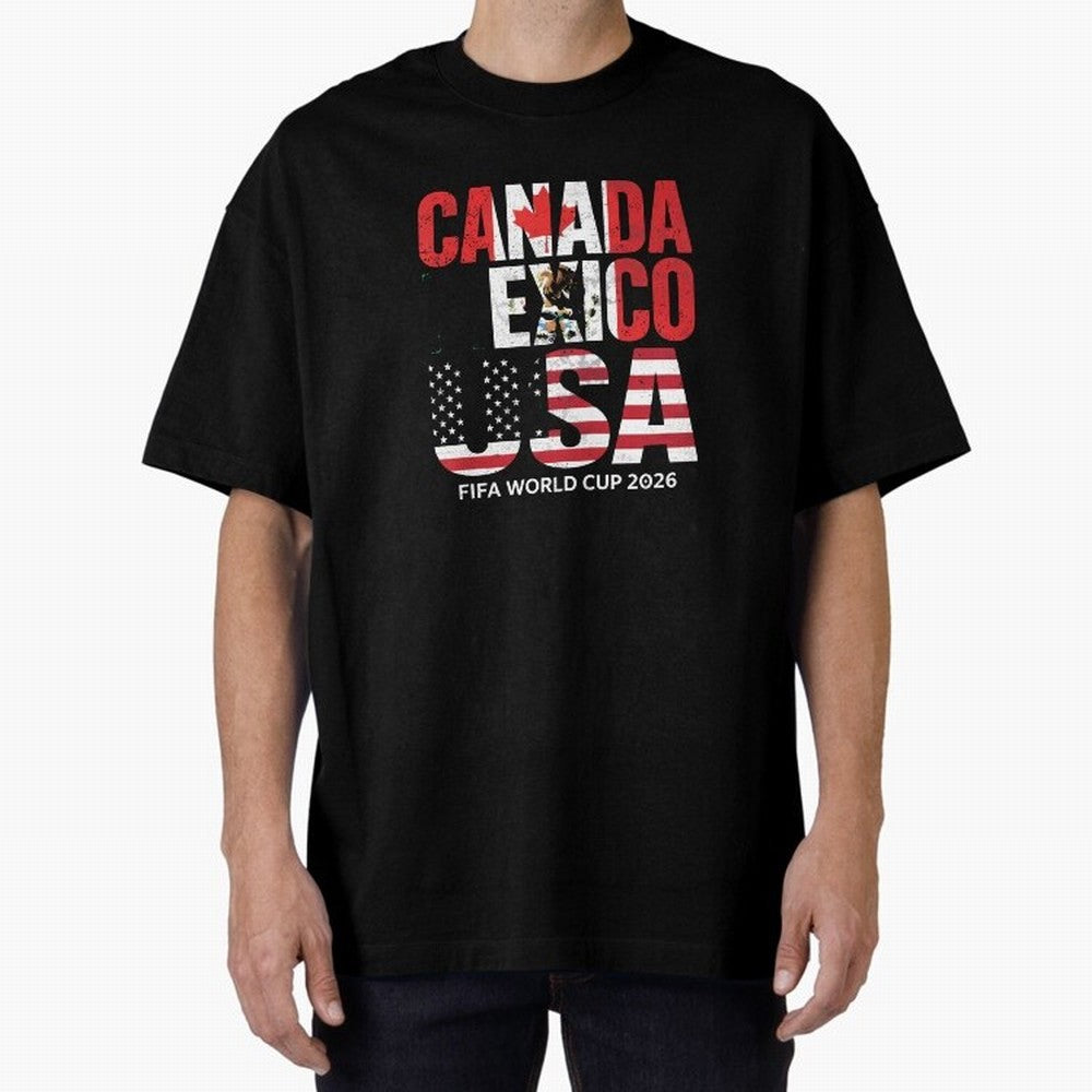 United 2026 World Cup - Canada, Mexico, USA Flags T-Shirt_83138002 Oversized T-Shirt Celebrate the Next Chapter of FIFA World Cup 2026 Group Stage Celebrating Neymar, Portugal Energy, Supporter Pride, Iconic Celebrations, Legendary Names and Global