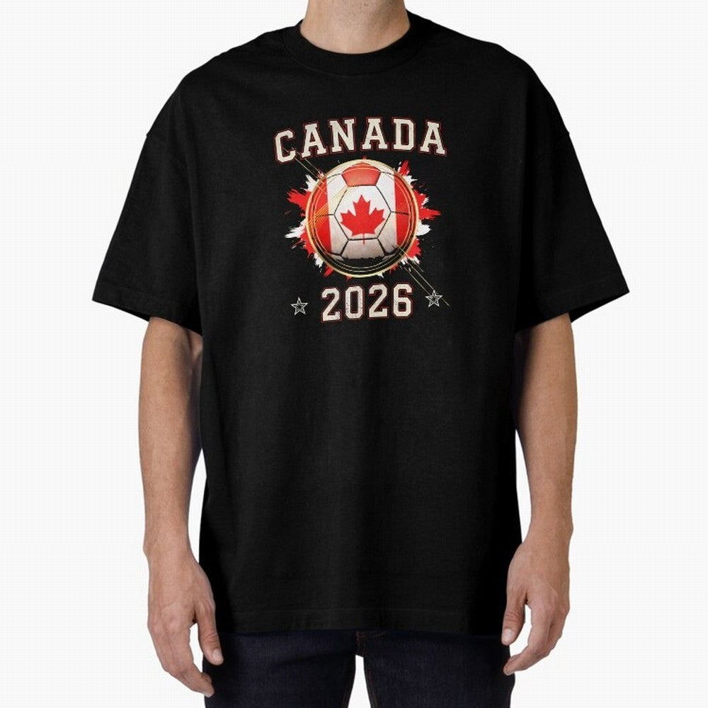 Front Print Canada Soccer World Cup 2026 - Canadian Fan Gift T-Shirt_84561562 Oversized T-Shirt Unlock the FIFA World Cup 2026 Group Stage Journey through Mbappe and Neymar Highlights, Brazil Pride, Stadium Chants, National Pride, Trophy Dreams and