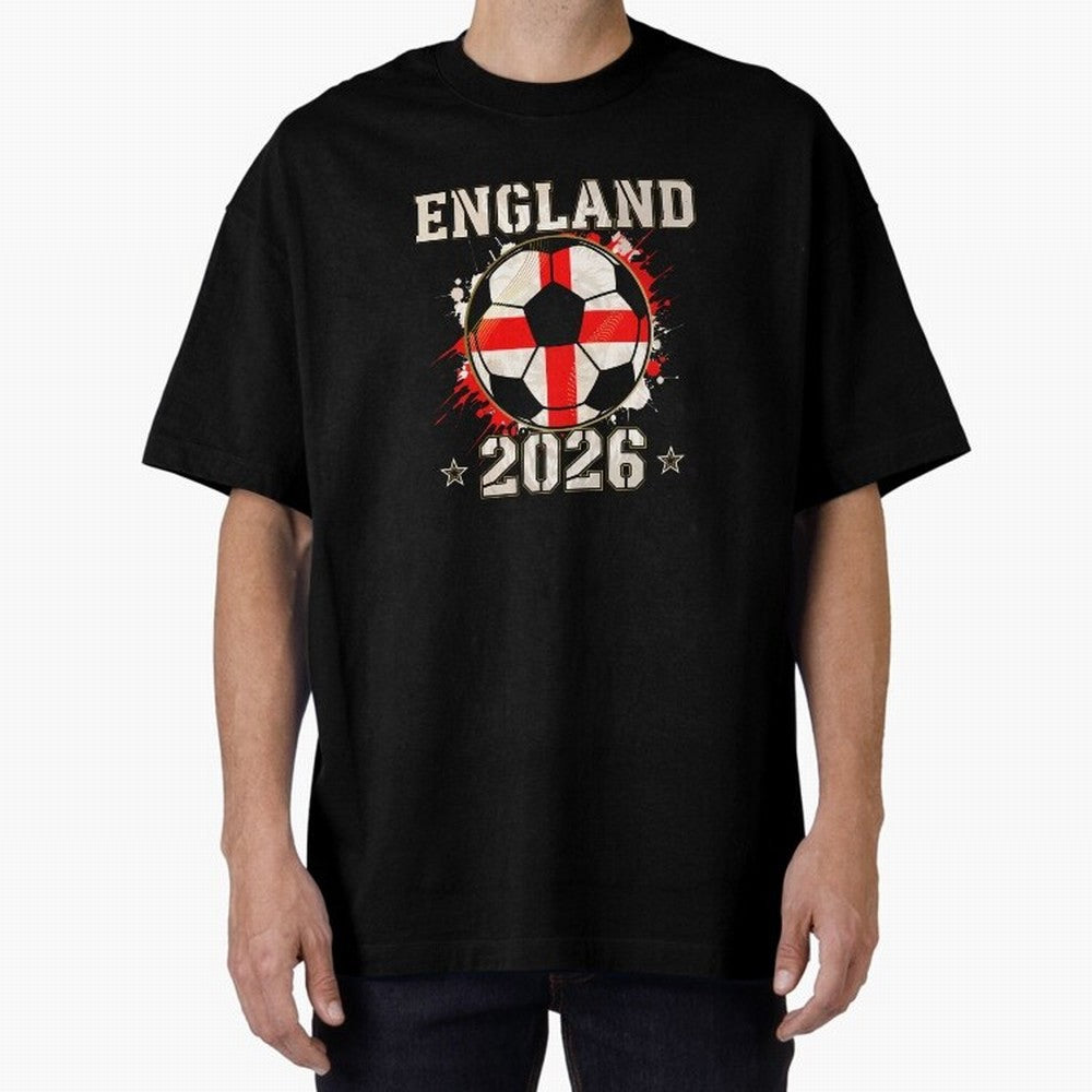 Front Print England Soccer World Cup 2026 - English Fan Gift T-Shirt_84562392 Oversized T-Shirt Make Every Match About the FIFA World Cup 2026 Journey through Mbappe Highlights, France and Portugal Pride, Stadium Chants, National Pride, Trophy