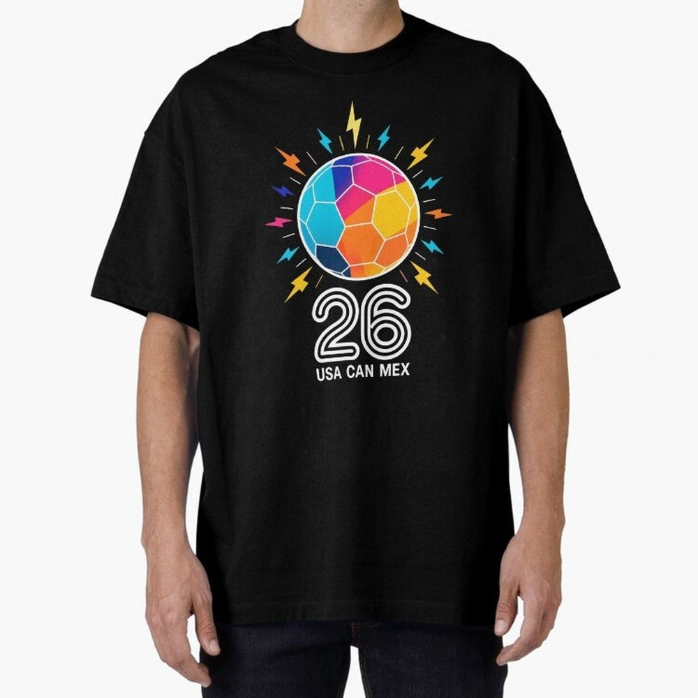 2026 Colorful Soccer Ball USA Canada Mexico 26 Oversized T-Shirt Celebrate the FIFA World Cup 2026 USA Canada Mexico Journey through Messi, Neymar and Mbappe Highlights, Argentina, France and Brazil Pride, Fan Favorite Moments, National Team