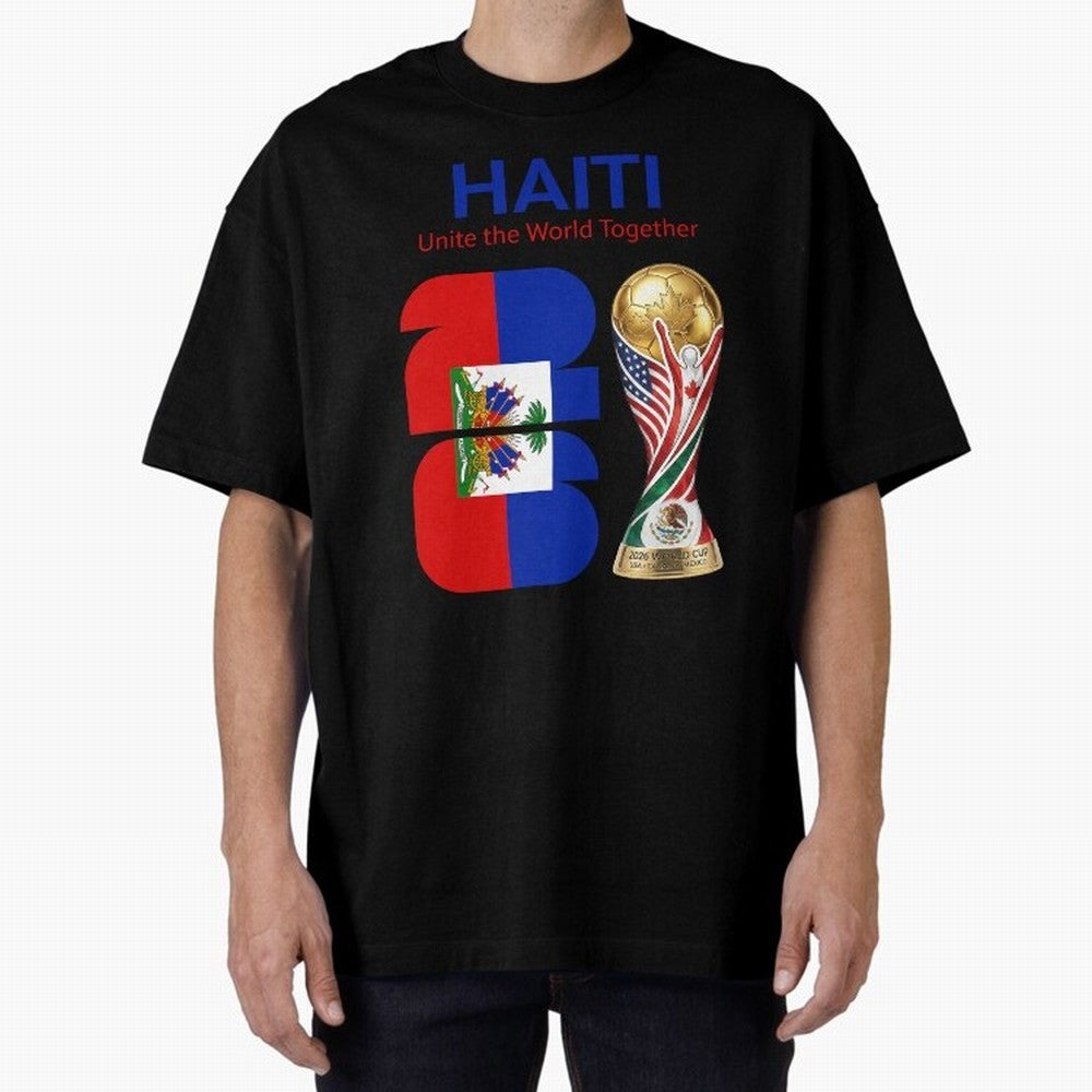 World Cup 2026, IMG 024, HAITI 014 Oversized T-Shirt Make Every Match About FIFA World Cup 2026 Group Stage Spirit, Highlighting France and Portugal, Cristiano Ronaldo, Fan Favorite Moments, National Team Passion, Big Match Drama and Soccer