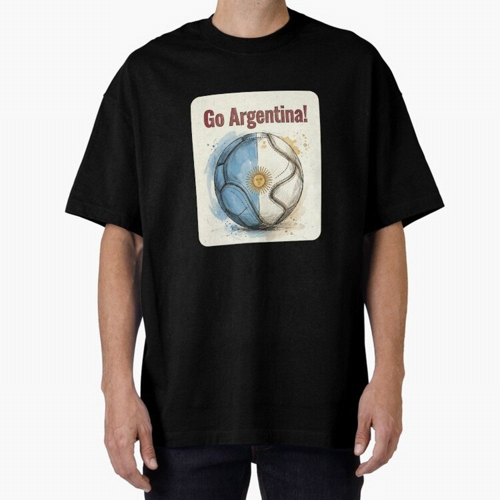 Go Argentina Soccer Ball Flag | Argentinian Football Fan Graphic Tee Oversized T-Shirt Carry the Colors and Pride of Match Day Hype around FIFA World Cup 2026 USA Canada Mexico, Haaland and Mbappe, France and Portugal, Worldwide Fan Energy,