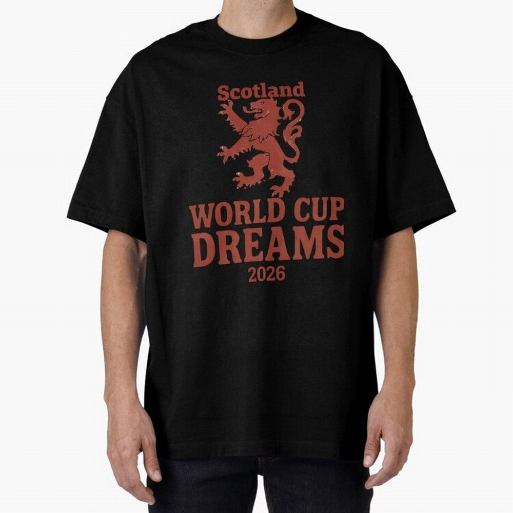 Scotland World Cup Dreams 2026 Oversized T-Shirt Honor Global Football Passion for FIFA World Cup 2026 Group Stage, Driven by Messi, Neymar and Mbappe, France and Portugal, Football Festival Excitement, Trophy Ambitions, Country Rivalries and Star