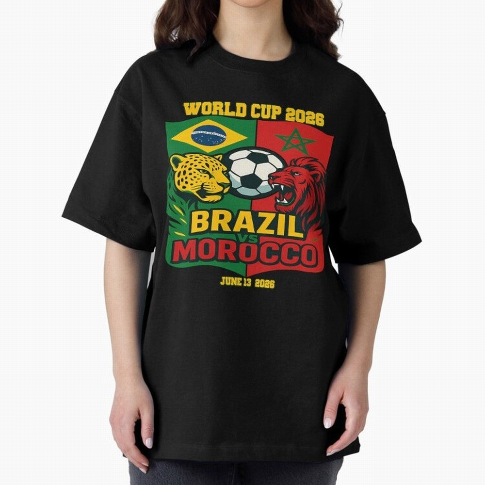 Brazil Vs Morocco June 13 2026 World Cup Soccer We Are Morocco Oversized T-Shirt Follow Every Goal of Match Day Hype around FIFA World Cup 2026 USA Canada Mexico, Mbappe, Portugal, Match Day Excitement, Supporter Culture, Golden Goals and Global