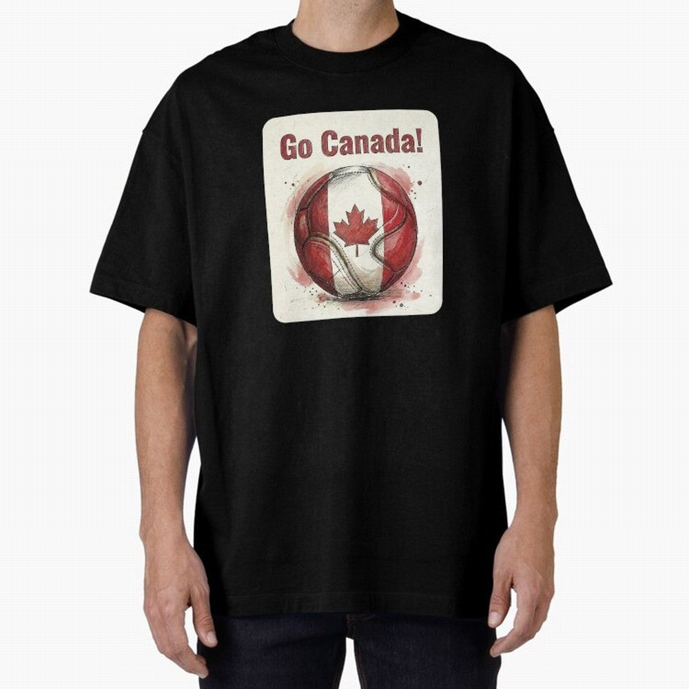 Go Canada Soccer Ball Flag | Canadian Football Fan Graphic Tee Oversized T-Shirt Bring a Vintage Feel to the FIFA World Cup 2026 USA Canada Mexico Journey through Mbappe Highlights, Brazil, Portugal and Argentina Pride, Supporter Pride, Iconic